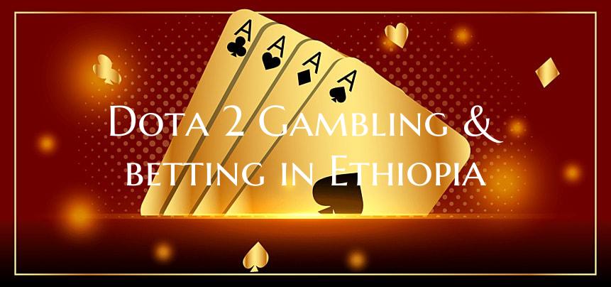 Dota 2 Gambling & betting in...