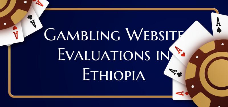 Gambling Website Evaluations...