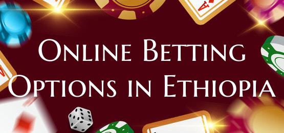 Online Betting Options in Et...