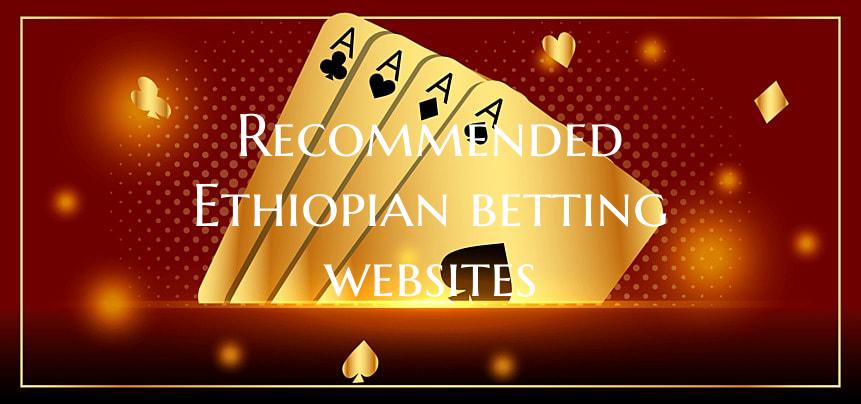 Recommended Ethiopian bettin...