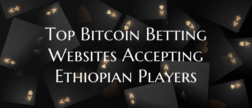 Top Bitcoin Betting Websites...